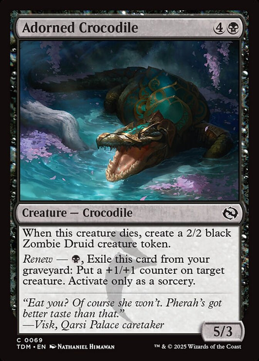 Adorned Crocodile - TDM #69